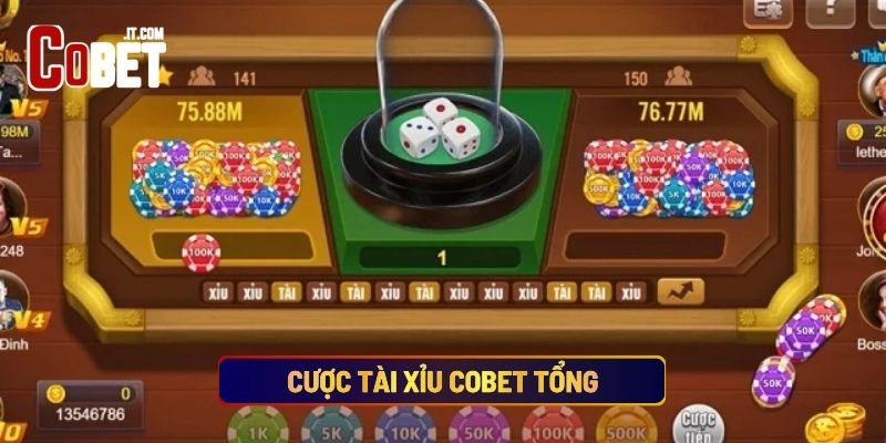 Cược Tài Xỉu Cobet Tổng