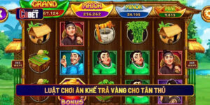 Luật chơi ăn khế trả vàng cho tân thủ